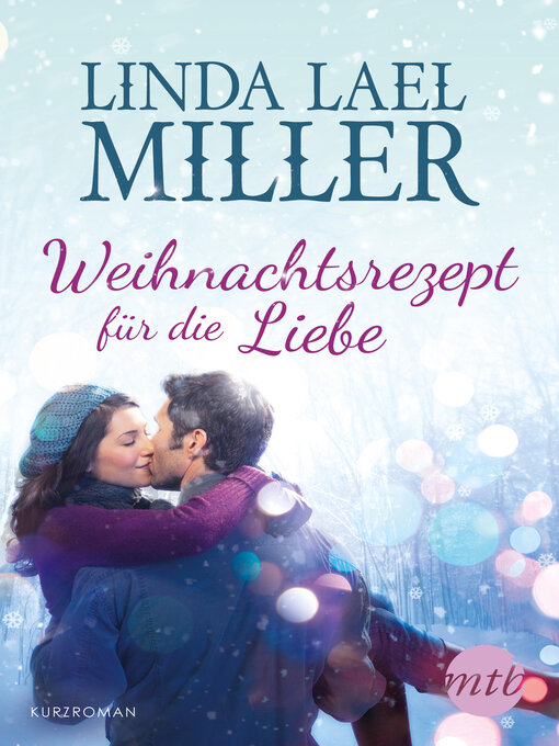 Title details for Weihnachtsrezept für die Liebe by Linda Lael Miller - Wait list